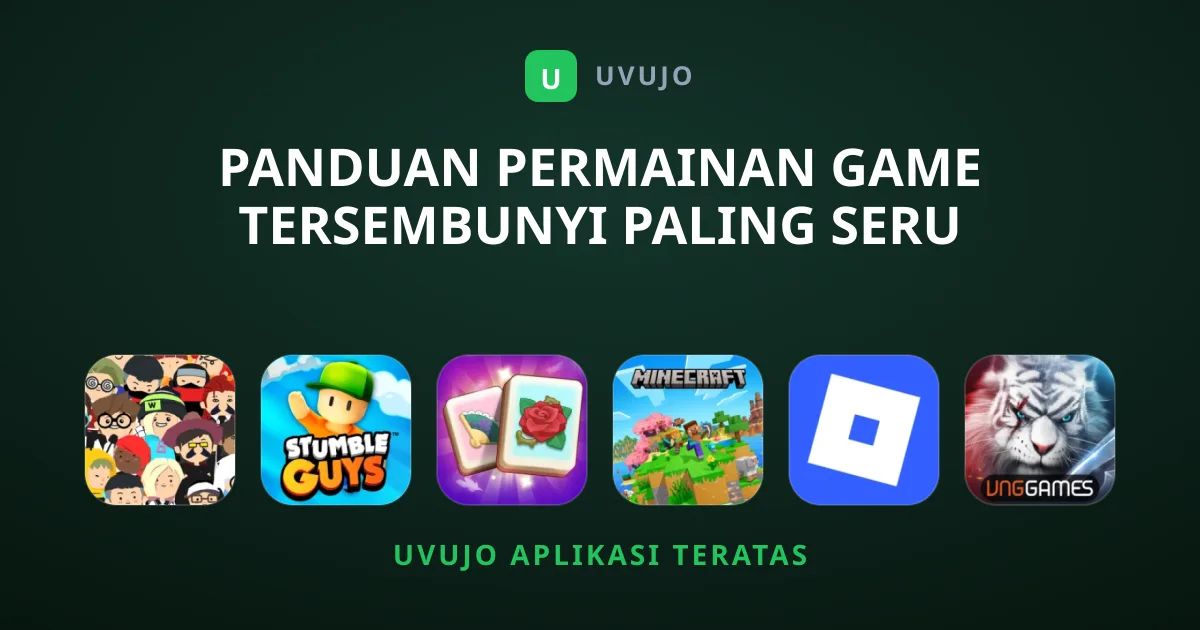 Panduan Permainan Game Tersembunyi Paling Seru